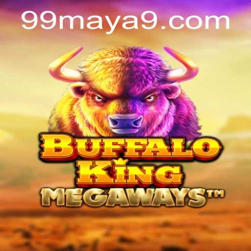 Exploring the Thrilling World of BuffaloKing with 99Maya