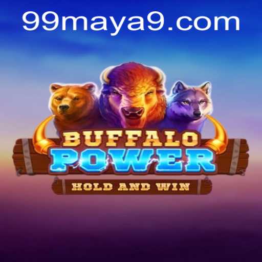 Discover the Exciting World of BuffaloPower and 99Maya