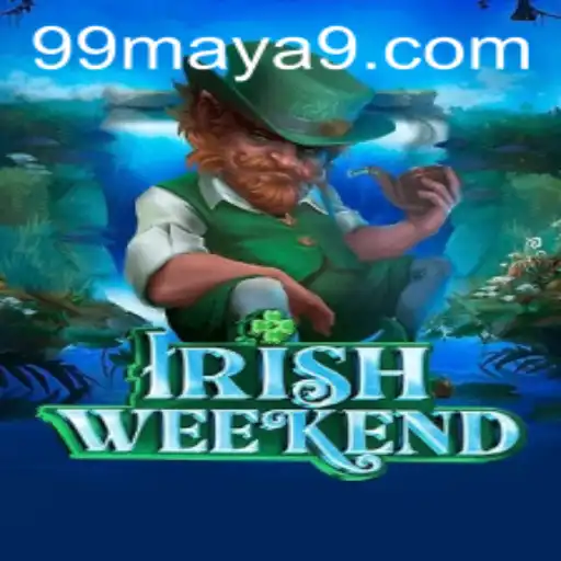Explore the Thrilling World of IrishWeekend and the Mystical 99Maya