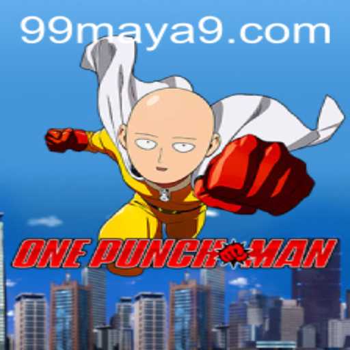 OnePunchMan: Dive into the World of 99Maya